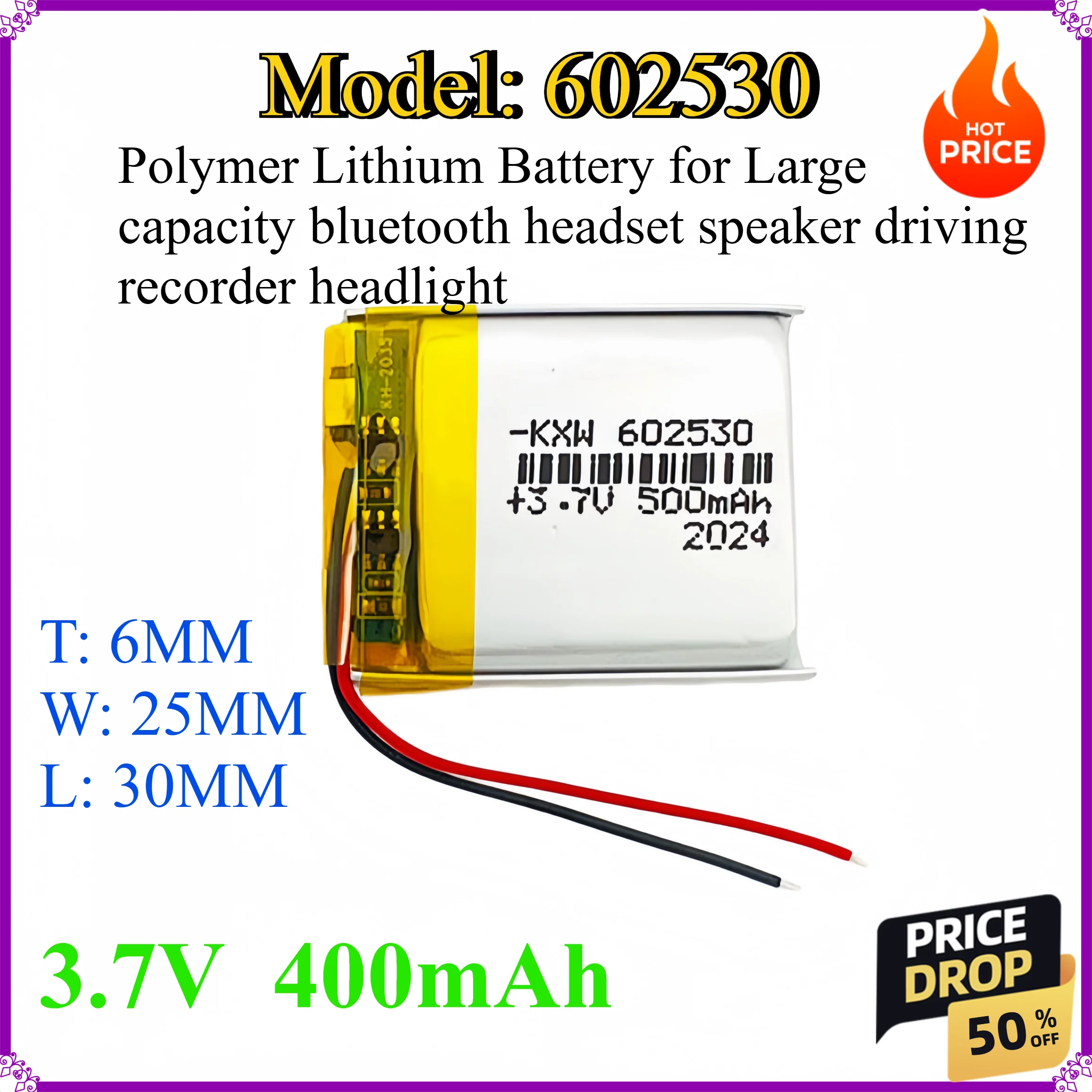 602530 400mah 3.7V Polymer Lithium Battery for Large capacity bluetooth headset speaker driving recorder headlight
602530 400mah 3.7V Polymer Lithium Battery for Large capacity bluetooth headset speaker driving recorder headlight