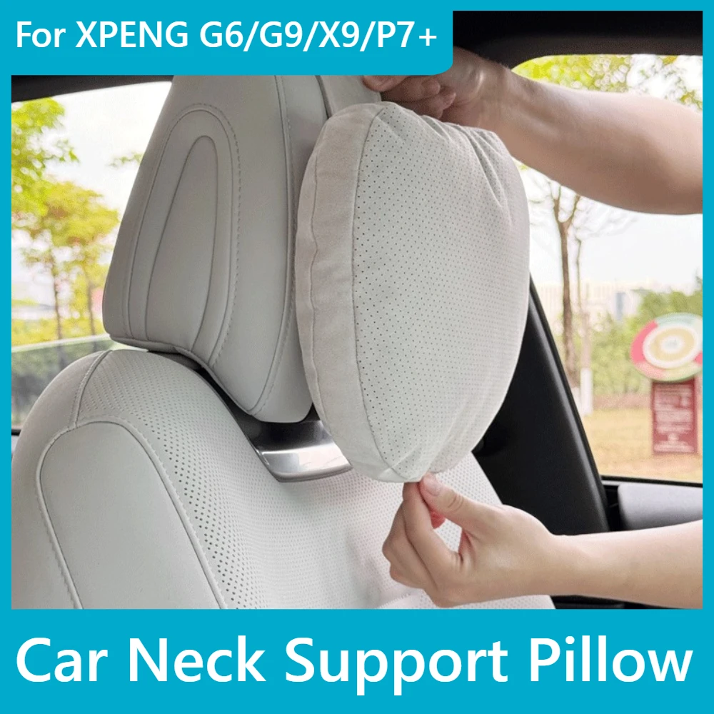 For XPENG G6 G9 X9 P7+ Car Headrest Neck Pillow Breathable Comfort Adjustable Suede Neck Support Pillow Car Interior Accessories
For XPENG G6 G9 X9 P7+ Car Headrest Neck Pillow Breathable Comfort Adjustable Suede Neck Support Pillow Car Interior Accessories