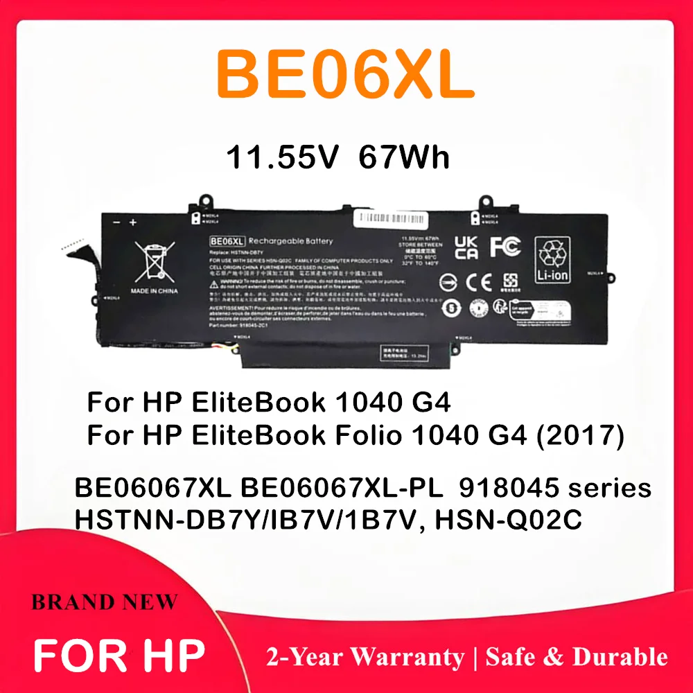 BE06XL 11.55V 67Wh Battery For HP Elitebook 1040 G4 Folio 1040 G4 Series HSTNN-IB7V DB7Y Q02C 918045-2C1 918045-171
BE06XL 11.55V 67Wh Battery For HP Elitebook 1040 G4 Folio 1040 G4 Series HSTNN-IB7V DB7Y Q02C 918045-2C1 918045-171