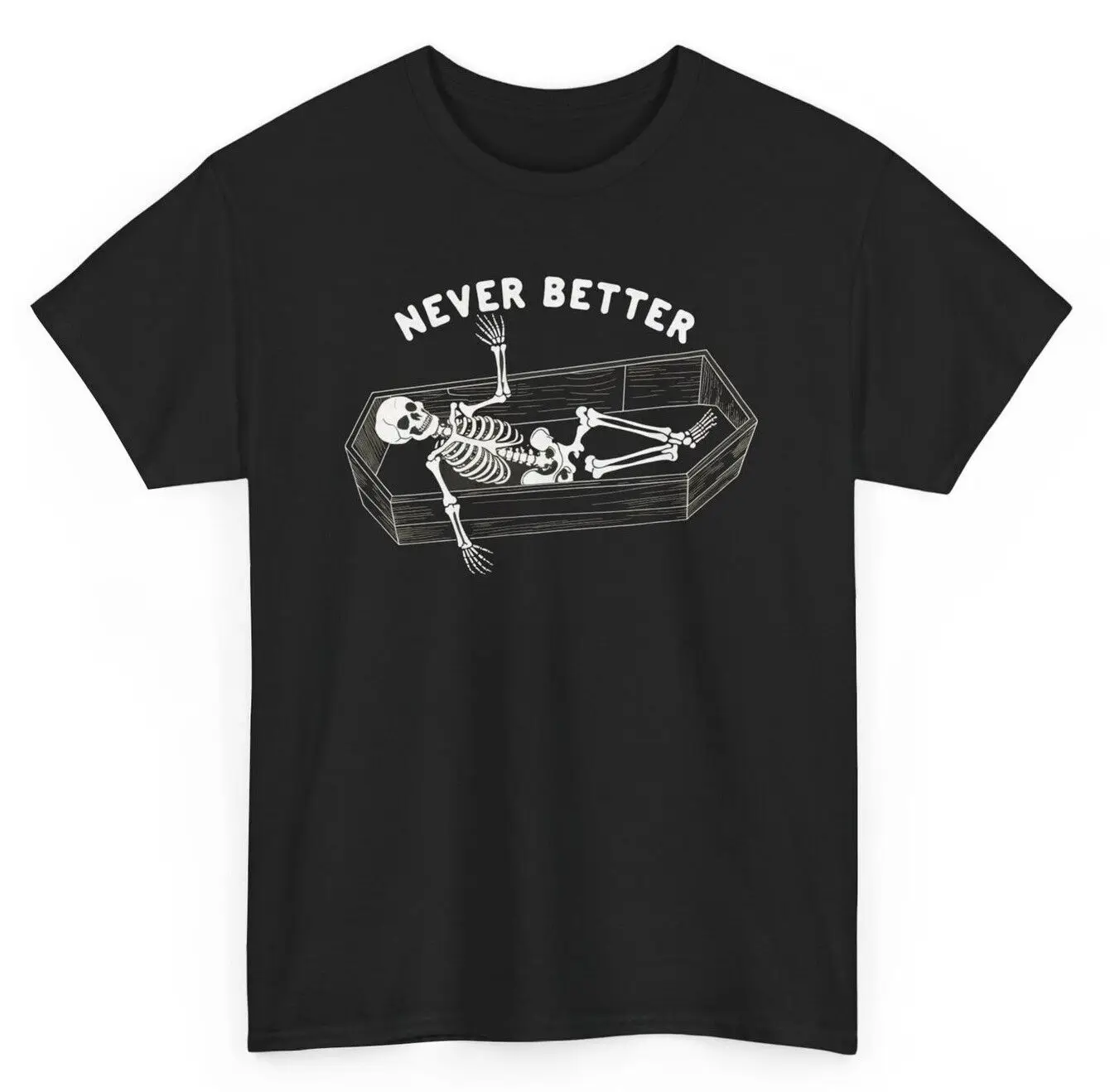 Halloween Skeleton T-shirt - Never Better Skull in The Coffin Spooky Season Tee
Halloween Skeleton T-shirt - Never Better Skull in The Coffin Spooky Season Tee