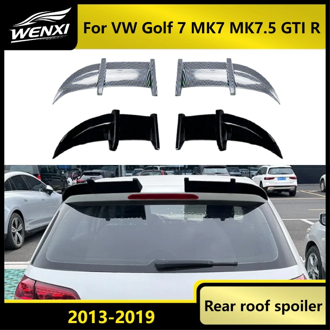 Rear Roof Spoiler Wing For VW Golf 7 MK7 MK7.5 GTI R 2013-2019 Gloss Black ABS Car Styling Hatchback Accessories
Rear Roof Spoiler Wing For VW Golf 7 MK7 MK7.5 GTI R 2013-2019 Gloss Black ABS Car Styling Hatchback Accessories