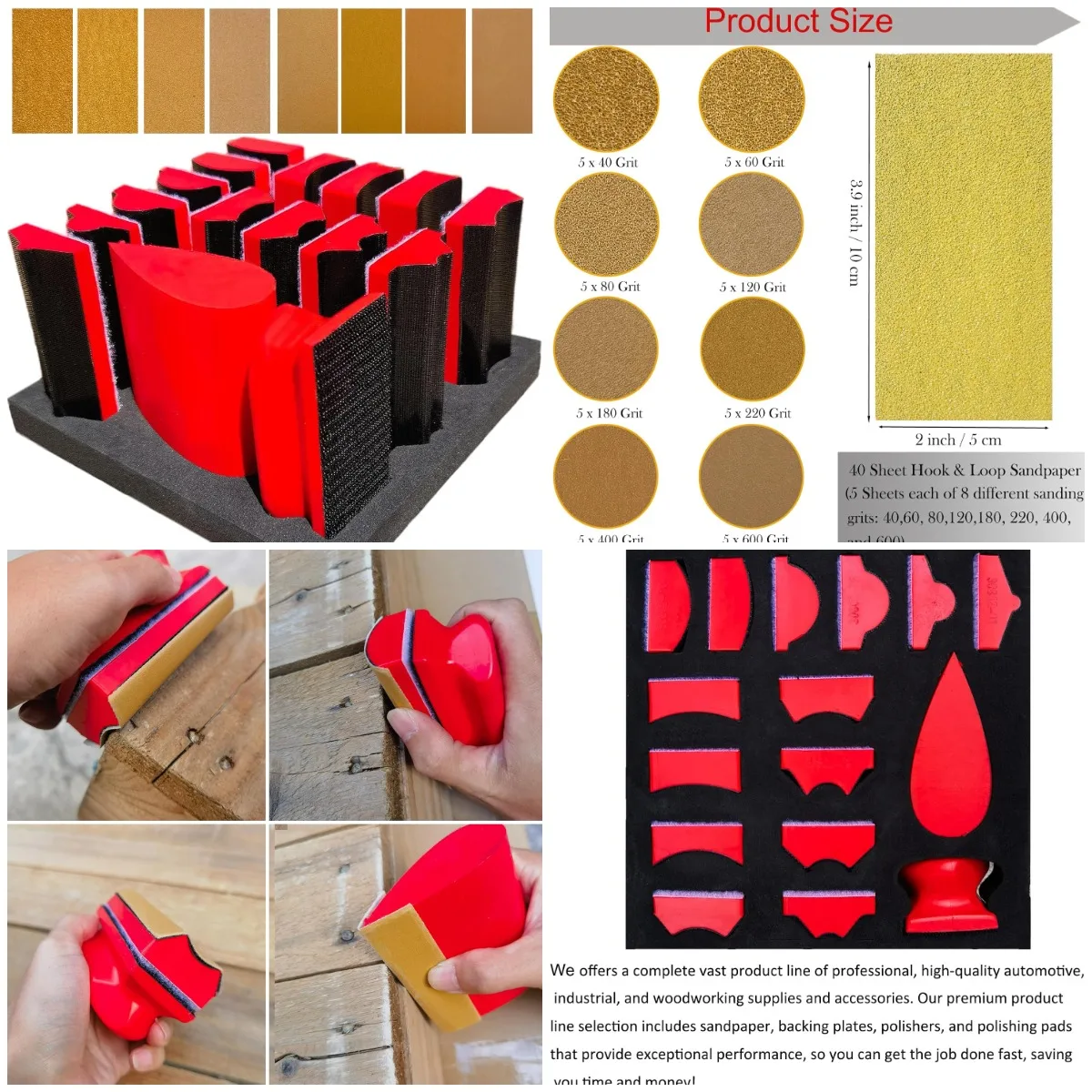 16-Piece Contoured 4' Sanding Blocks with 40-Sheet Hook & Loop Kit for Woodworking, Auto Paint, Crafts
16-Piece Contoured 4' Sanding Blocks with 40-Sheet Hook & Loop Kit for Woodworking, Auto Paint, Crafts