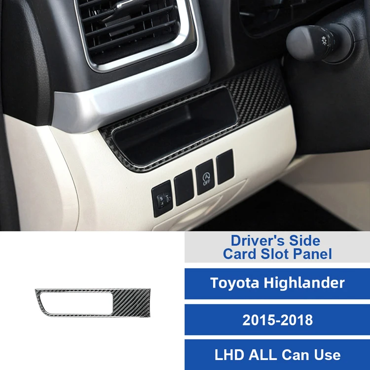 Carbon Fiber Modified for Driver's side slotted panel for 15-18 Toyota Highlander Protective Sticker Car Interior Accessories
Carbon Fiber Modified for Driver's side slotted panel for 15-18 Toyota Highlander Protective Sticker Car Interior Accessories