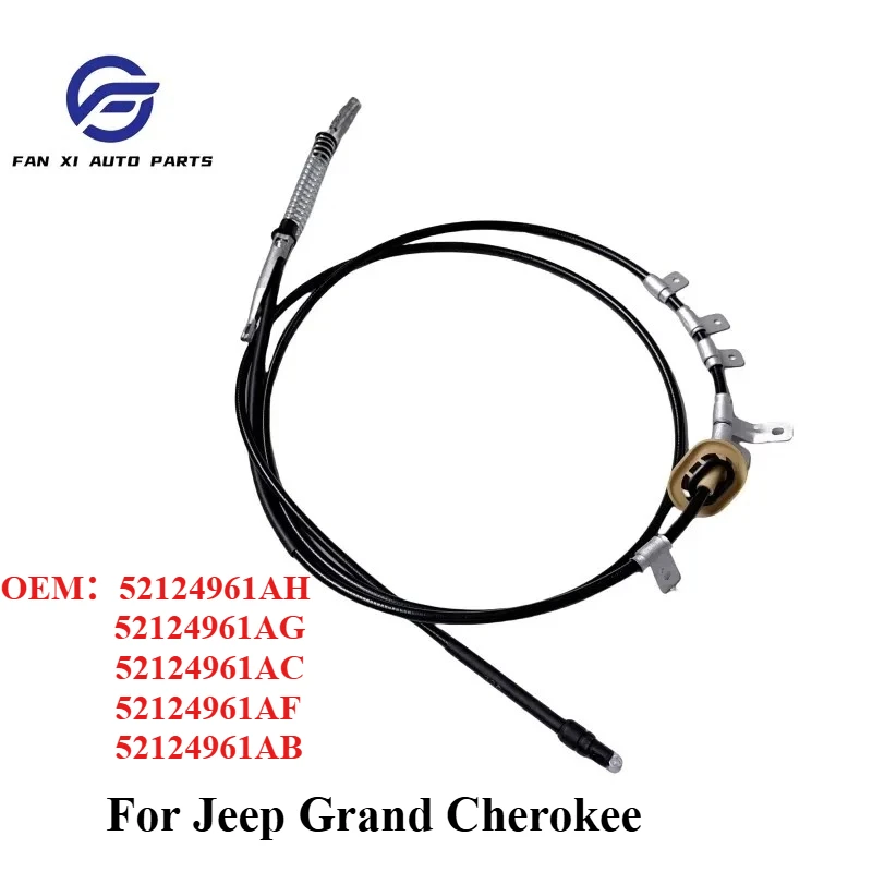OEM 52124961AH 52124961AG For Jeep Grand Cherokee Front Parking Brake Cable 52124961AD 52124961AC 52124961AF 52124961AB
OEM 52124961AH 52124961AG For Jeep Grand Cherokee Front Parking Brake Cable 52124961AD 52124961AC 52124961AF 52124961AB
