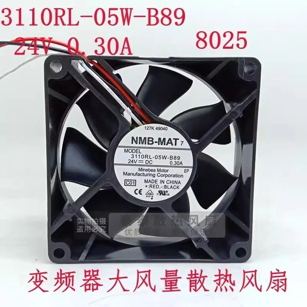 For NMB 3110RL-05W-B89 8025 DC24V 0.30A 3-Wire Inverter Cooling Fan
For NMB 3110RL-05W-B89 8025 DC24V 0.30A 3-Wire Inverter Cooling Fan
