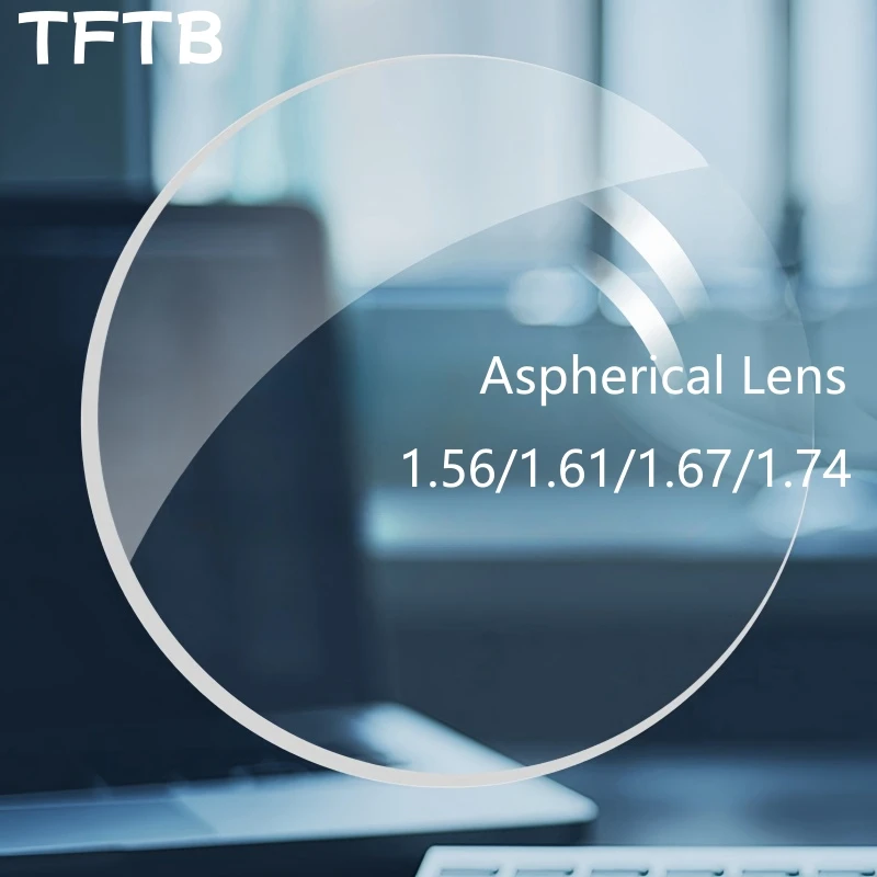 TFTB 1.56/1.61/1.67/1.74 Refractive Index Aspherical Lens Anti-reflective Anti-scratch HD Transparent CR-39 HMC Coated Lenses
TFTB 1.56/1.61/1.67/1.74 Refractive Index Aspherical Lens Anti-reflective Anti-scratch HD Transparent CR-39 HMC Coated Lenses