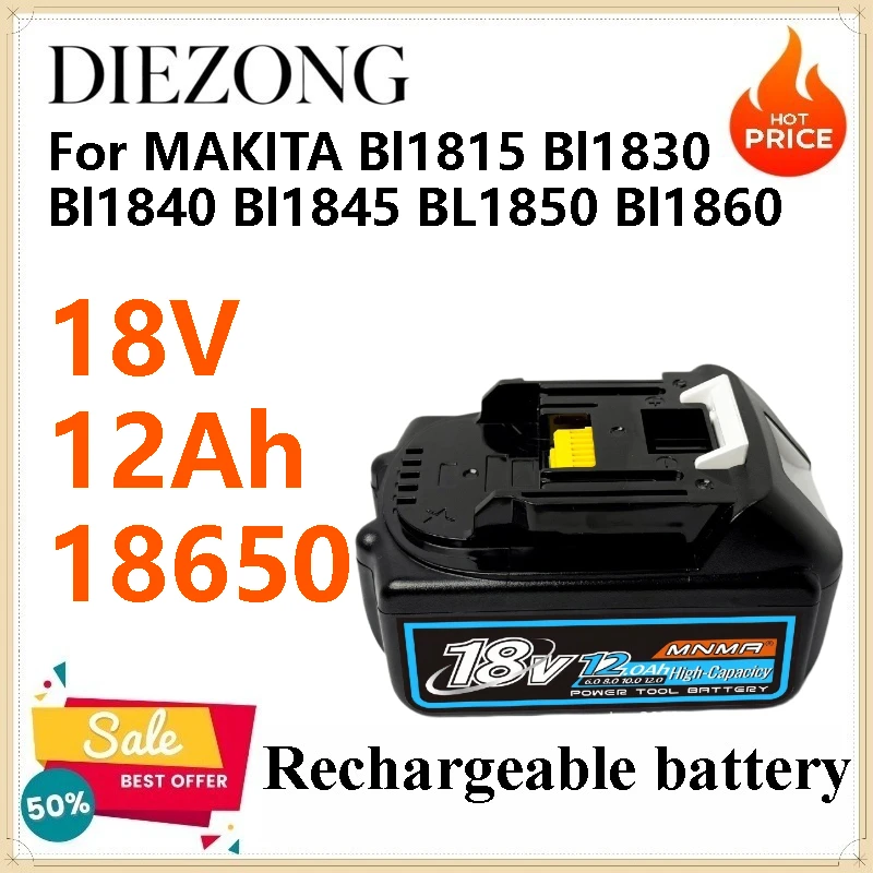 18V 12Ah Rechargeable Lithium-ion Battery for MAKITA Model 18V Bl1815 Bl1830 Bl1840 Bl1845 BL1850 Bl1860
18V 12Ah Rechargeable Lithium-ion Battery for MAKITA Model 18V Bl1815 Bl1830 Bl1840 Bl1845 BL1850 Bl1860