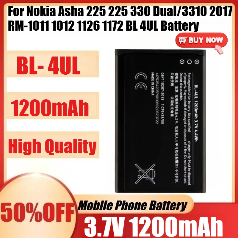 New 1200mAh 3.7V BL-4UL Battery for Nokia Asha 225 225 330 Dual/3310 2017 RM-1011 1012 1126 1172 BL 4UL Li-Polymer Batteries
New 1200mAh 3.7V BL-4UL Battery for Nokia Asha 225 225 330 Dual/3310 2017 RM-1011 1012 1126 1172 BL 4UL Li-Polymer Batteries