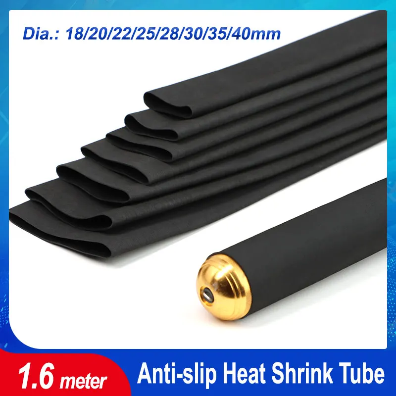 1.6m Anti-slip Heat Shrink Tube for Fishing Rod DIY Electrical Insulation Pure Black Racket Handle Grip18/20/22/25/28/30/35/40mm
1.6m Anti-slip Heat Shrink Tube for Fishing Rod DIY Electrical Insulation Pure Black Racket Handle Grip18/20/22/25/28/30/35/40mm