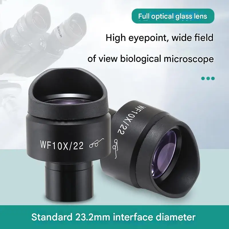 Biological Microscope WF10X High-Eyepoint Wide-Angle Eyepiece - Field of View 22mm, Interface 23.2mm, Adjustable Field of View