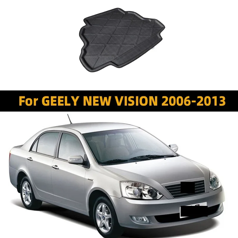 For GEELY NEW VISION 2006-2013 Car Rear Trunk Mats Auto Interior Accessories Waterproof Protector Luggage Pads Cargo Cover Liner
For GEELY NEW VISION 2006-2013 Car Rear Trunk Mats Auto Interior Accessories Waterproof Protector Luggage Pads Cargo Cover Liner