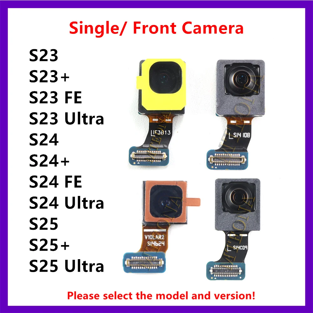 Selfie Facing Front Camera For Samsung Galaxy S23 S24 S25 Plus Ultra s23+ s24+ s25+ Module Camera Flex Cable Repair Parts
Selfie Facing Front Camera For Samsung Galaxy S23 S24 S25 Plus Ultra s23+ s24+ s25+ Module Camera Flex Cable Repair Parts