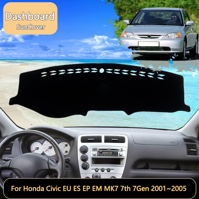 For Honda Civic EU ES EP EM MK7 7th 7Gen 2001~2005 2002 2003 Car Dashboard Cover Mat Sun Shade Pads Interior Carpet Accessories
For Honda Civic EU ES EP EM MK7 7th 7Gen 2001~2005 2002 2003 Car Dashboard Cover Mat Sun Shade Pads Interior Carpet Accessories