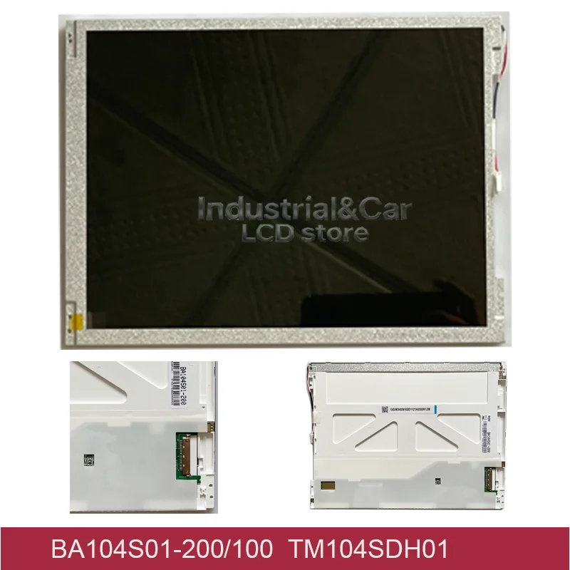 Original 10.4 Inch LCD Display Screen Panel BA104S01-200 BA104S01-100 TM104SDH01 BA104S01-300 TS104SAALC01-00 Industrial LCD
Original 10.4 Inch LCD Display Screen Panel BA104S01-200 BA104S01-100 TM104SDH01 BA104S01-300 TS104SAALC01-00 Industrial LCD