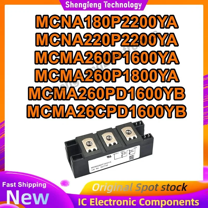 MCNA180P2200YA MCNA220P2200YA MCMA260P1600YA MCMA260P1800YA MCMA260PD1600YB MCMA26CPD1600YB Новые оригинальные товары в наличии
MCNA180P2200YA MCNA220P2200YA MCMA260P1600YA MCMA260P1800YA MCMA260PD1600YB MCMA26CPD1600YB Новые оригинальные товары в наличии