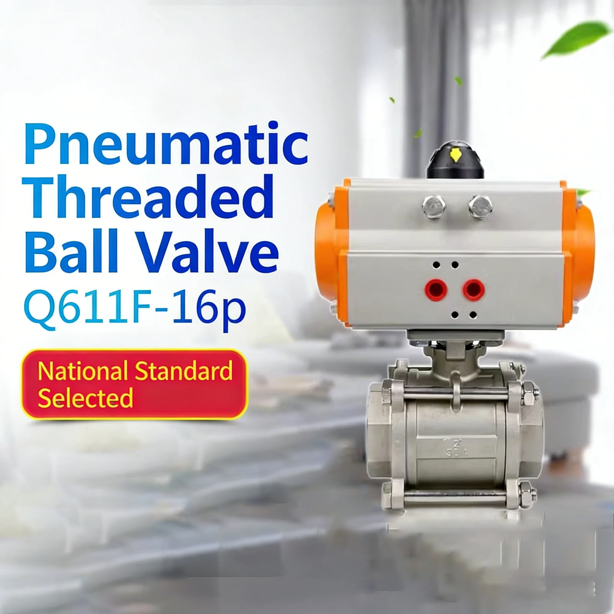 Pneumatic Ball Valve Q611F-16P Stainless Steel 304 Three-piece Threaded Internal Thread Connection High Temperature Resistant
Pneumatic Ball Valve Q611F-16P Stainless Steel 304 Three-piece Threaded Internal Thread Connection High Temperature Resistant