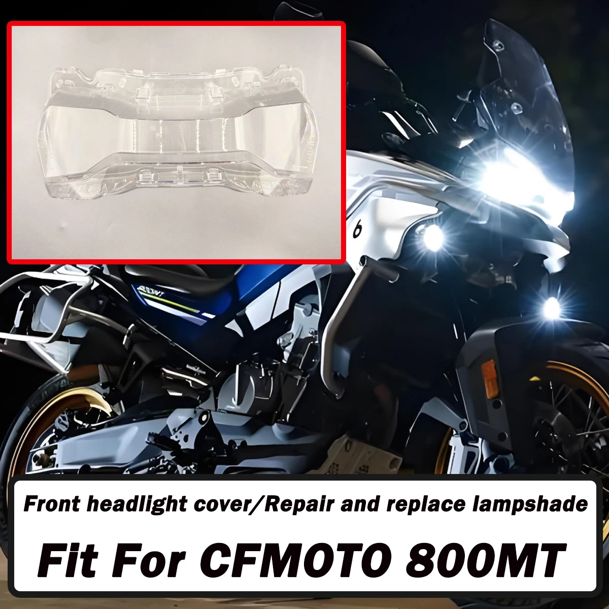 Motorcycle Lamp housing glass night vision ultra clear front headlight housing FOR CFMOTO 800MT MT-800 800 MT
Motorcycle Lamp housing glass night vision ultra clear front headlight housing FOR CFMOTO 800MT MT-800 800 MT