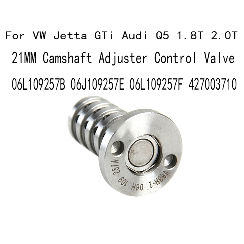 Флэш-клапан управления для VW Jetta Gti Q5 1,8 T 2,0 T 06L109257B 06J109257E 06L109257F 427003710, 21 мм
Флэш-клапан управления для VW Jetta Gti Q5 1,8 T 2,0 T 06L109257B 06J109257E 06L109257F 427003710, 21 мм