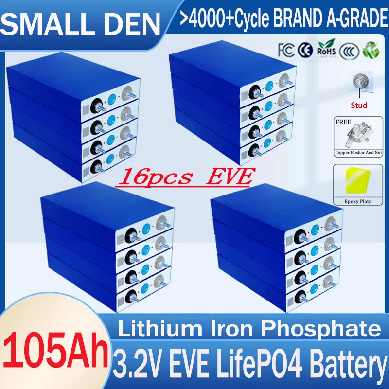 16pcs EVE 3.2v 105Ah Lifepo4 Rechargeable Battery Lithium Iron Phosphate Solar Cell 12v 24v Grade A Tax Free
16pcs EVE 3.2v 105Ah Lifepo4 Rechargeable Battery Lithium Iron Phosphate Solar Cell 12v 24v Grade A Tax Free