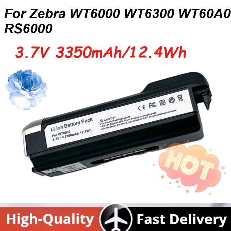 3.7V 3350mAh/12.4Wh Rechargeable Li-ion Battery Pack for Zebra WT6000 WT6300 WT60A0 RS6000 Barcode Scanner Batteries
3.7V 3350mAh/12.4Wh Rechargeable Li-ion Battery Pack for Zebra WT6000 WT6300 WT60A0 RS6000 Barcode Scanner Batteries