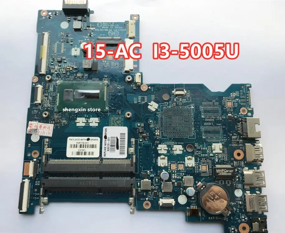 828178-501 828178-001 For Laptop HP 15-AC mainboard AHL50/ABL52 LA-C701P with i3-5005U Motherboard
828178-501 828178-001 For Laptop HP 15-AC mainboard AHL50/ABL52 LA-C701P with i3-5005U Motherboard