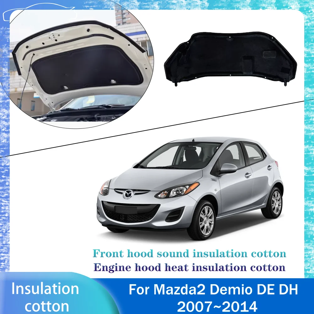 For Mazda2 Demio DE DH 2007~2014 2008 Car Front Hood Engine Sound Heat Insulation Cotton Pad Soundproof Mat Cover Accessories
For Mazda2 Demio DE DH 2007~2014 2008 Car Front Hood Engine Sound Heat Insulation Cotton Pad Soundproof Mat Cover Accessories