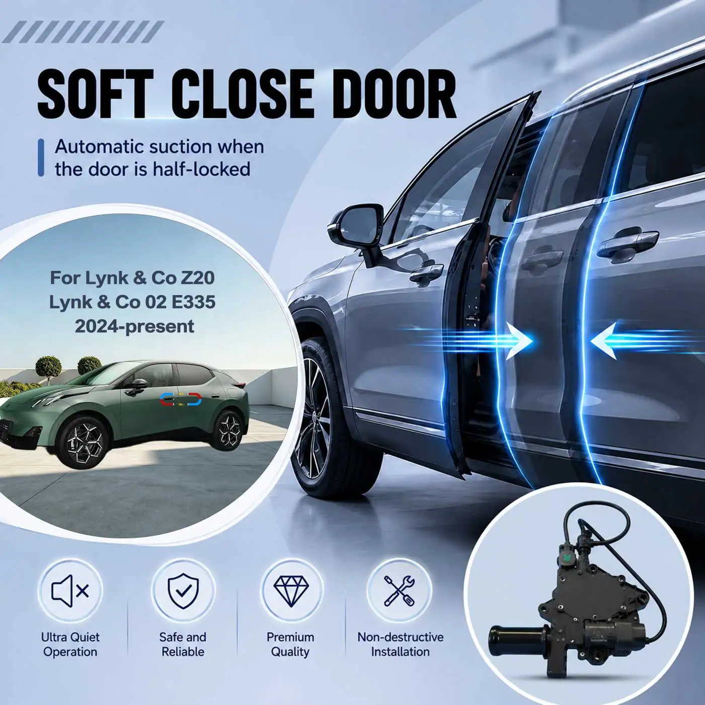 For Lynk & Co Z20 Lynk & Co 02 E335 2024-2026+ Electric Soft Close Door Auto Pull-In Suction Lock Intelligent Silent Closer Kit
For Lynk & Co Z20 Lynk & Co 02 E335 2024-2026+ Electric Soft Close Door Auto Pull-In Suction Lock Intelligent Silent Closer Kit
