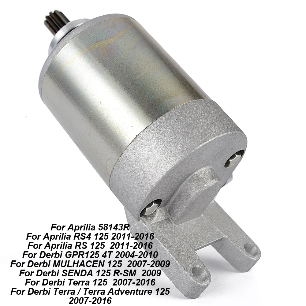 58143R Starter Motor For Aprilia RS4 RS 125 2011-2016 For Derbi GPR125 4T MULHACEN Terra / Terra Adventure 125
58143R Starter Motor For Aprilia RS4 RS 125 2011-2016 For Derbi GPR125 4T MULHACEN Terra / Terra Adventure 125