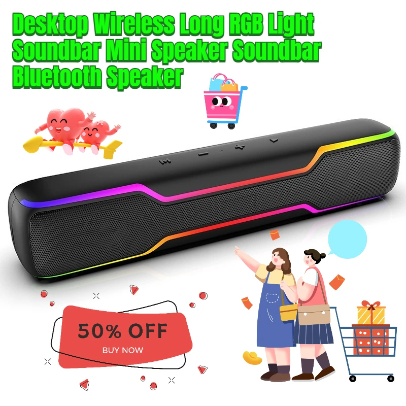 Desktop Wireless Long RGB Light Soundbar Mini Speaker Soundbar Bluetooth Speaker
Desktop Wireless Long RGB Light Soundbar Mini Speaker Soundbar Bluetooth Speaker