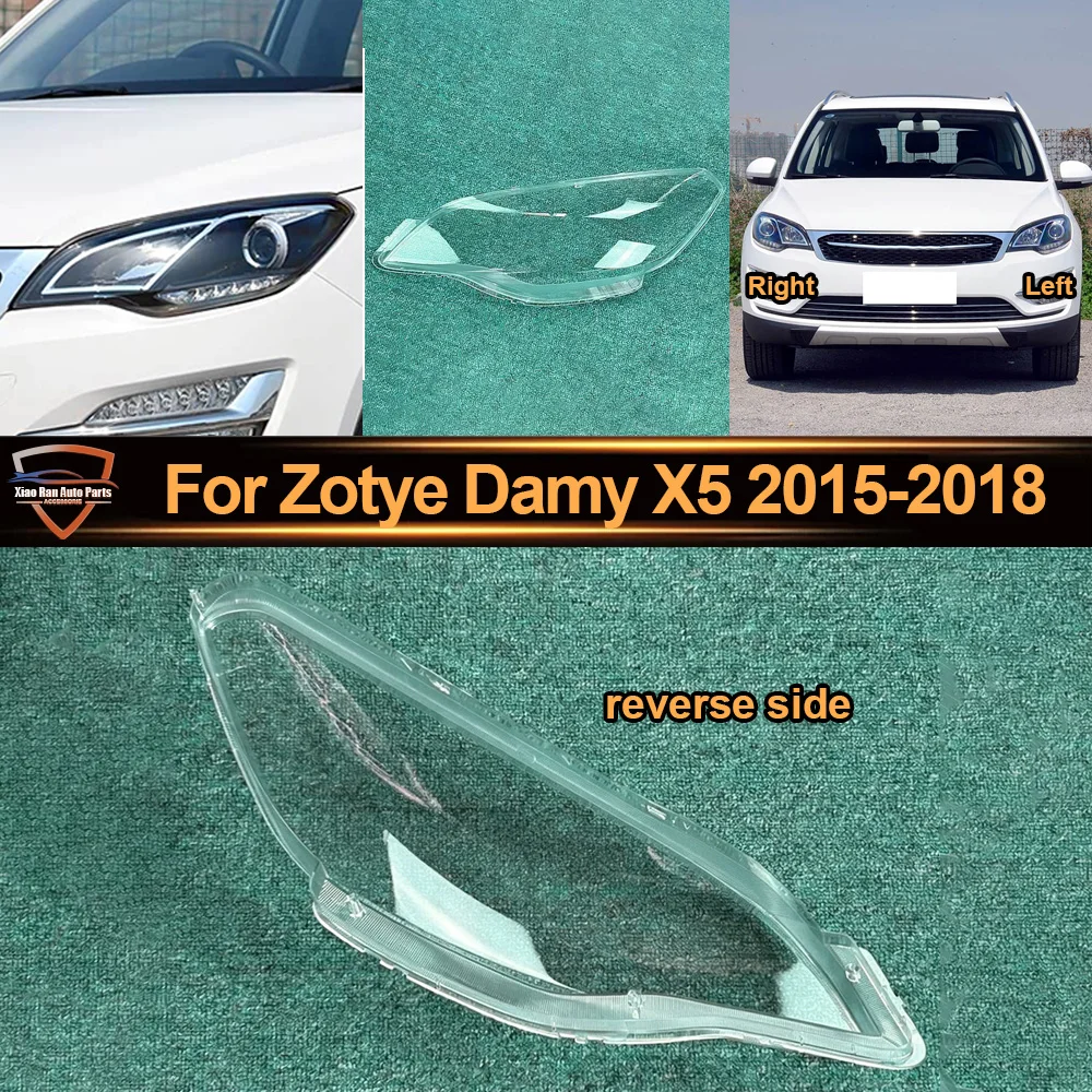 Headlights Cover Transparent Lamp Shade 2015 2016-2018 For Zotye Damy X5 Headlamp Shell Plexiglass Replace Original Lampshade
Headlights Cover Transparent Lamp Shade 2015 2016-2018 For Zotye Damy X5 Headlamp Shell Plexiglass Replace Original Lampshade