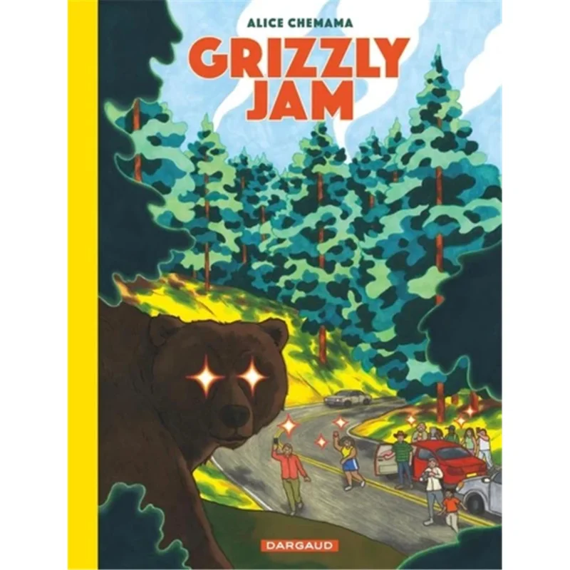 Grizzly Jam Alice Chemama Dargaud 9782205211726 Book
Grizzly Jam Alice Chemama Dargaud 9782205211726 Book