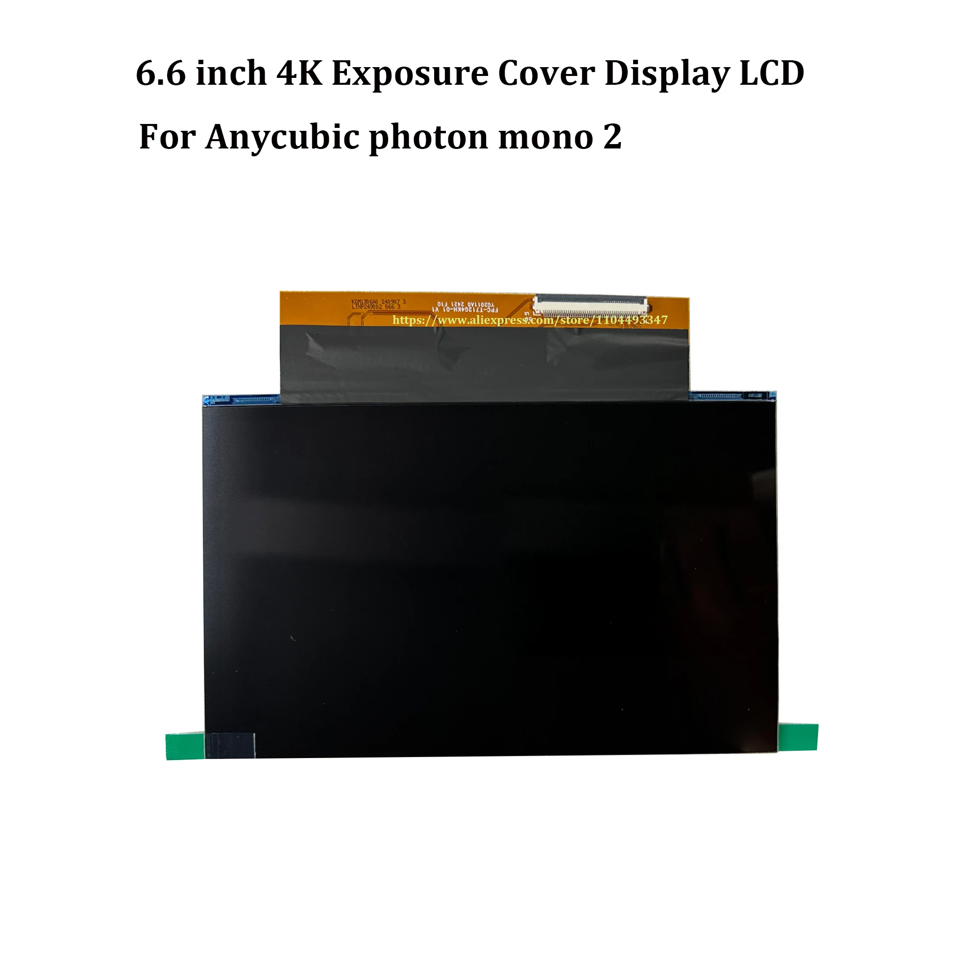 6.6 inch 4K screen exposure cover lcd 3d printer display for for Anycubic photon mono 2 Spare parts
6.6 inch 4K screen exposure cover lcd 3d printer display for for Anycubic photon mono 2 Spare parts