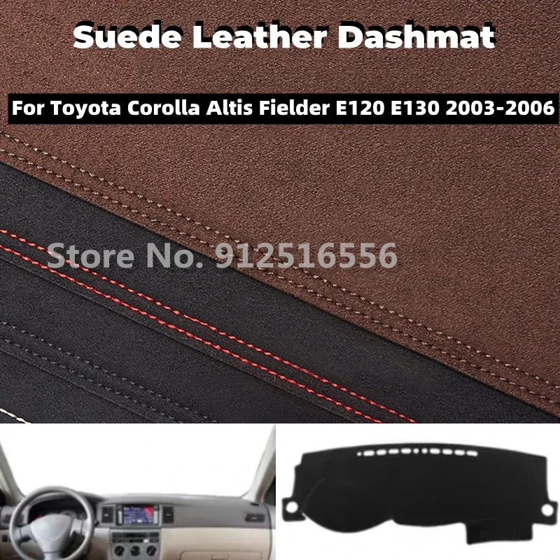 Для Toyota Corolla Altis Fielder E120 E130 2003-2006 2004 2005, автомобильный замшевый коврик для приборной панели, коврик для приборной панели, нескользящий коврик
Для Toyota Corolla Altis Fielder E120 E130 2003-2006 2004 2005, автомобильный замшевый коврик для приборной панели, коврик для приборной панели, нескользящий коврик