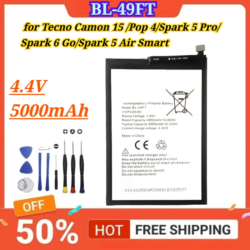 4.4V 5000mAh Compatible for Tecno Camon 15 /Pop 4/Spark 5 Pro/Spark 6 Go/Spark 5 Air Smart Phone Batteries BL-49FT+Free Tools
4.4V 5000mAh Compatible for Tecno Camon 15 /Pop 4/Spark 5 Pro/Spark 6 Go/Spark 5 Air Smart Phone Batteries BL-49FT+Free Tools