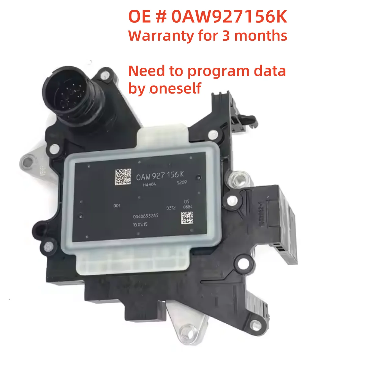 High quality 0AW927156K Auto Transmission Control Unit Module TCM TCU ECU Suit For Audi A6 A4 A7
High quality 0AW927156K Auto Transmission Control Unit Module TCM TCU ECU Suit For Audi A6 A4 A7