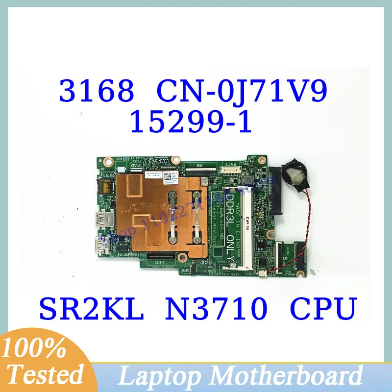 CN-0J71V9 0J71V9 J71V9 для DELL 3168 с процессором SR2KL N3710, материнская плата для ноутбука 15299-1, 100% протестированная, хорошо работает
CN-0J71V9 0J71V9 J71V9 для DELL 3168 с процессором SR2KL N3710, материнская плата для ноутбука 15299-1, 100% протестированная, хорошо работает