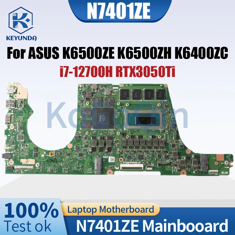 N7401ZE Mainboard For ASUS K6500ZE K6500ZH K6400ZC Laptop Motherboard RAM 16G i7-12700H RTX3050Ti Notebook Mainboard Tested
N7401ZE Mainboard For ASUS K6500ZE K6500ZH K6400ZC Laptop Motherboard RAM 16G i7-12700H RTX3050Ti Notebook Mainboard Tested