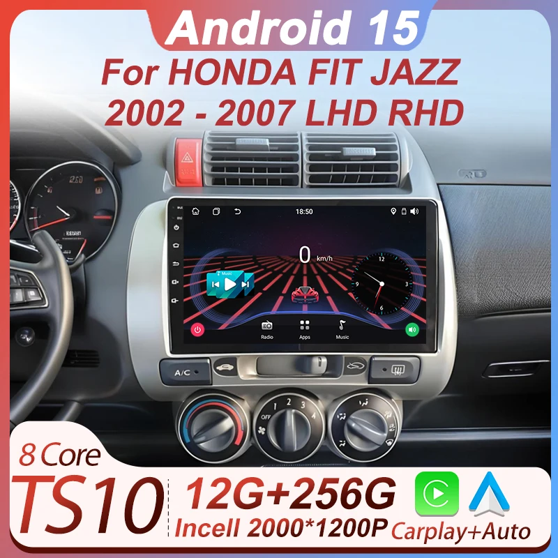 Android 15 For HONDA FIT JAZZ 2002 2003 - 2007 LHD RHD Car Radio Multimedia Video Player Navigation GPS BT Carplay Auto Screen
Android 15 For HONDA FIT JAZZ 2002 2003 - 2007 LHD RHD Car Radio Multimedia Video Player Navigation GPS BT Carplay Auto Screen