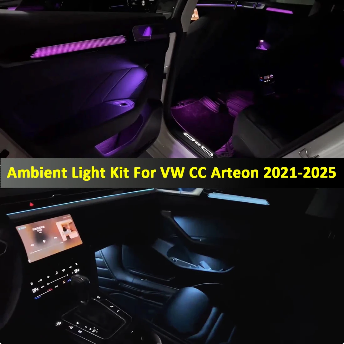 Ambient Light Kit For VW CC Arteon 2021-2025 Interior LED 64 Color Symphony Dynamic Atmosphere Lamp APP Control Tuning
Ambient Light Kit For VW CC Arteon 2021-2025 Interior LED 64 Color Symphony Dynamic Atmosphere Lamp APP Control Tuning
