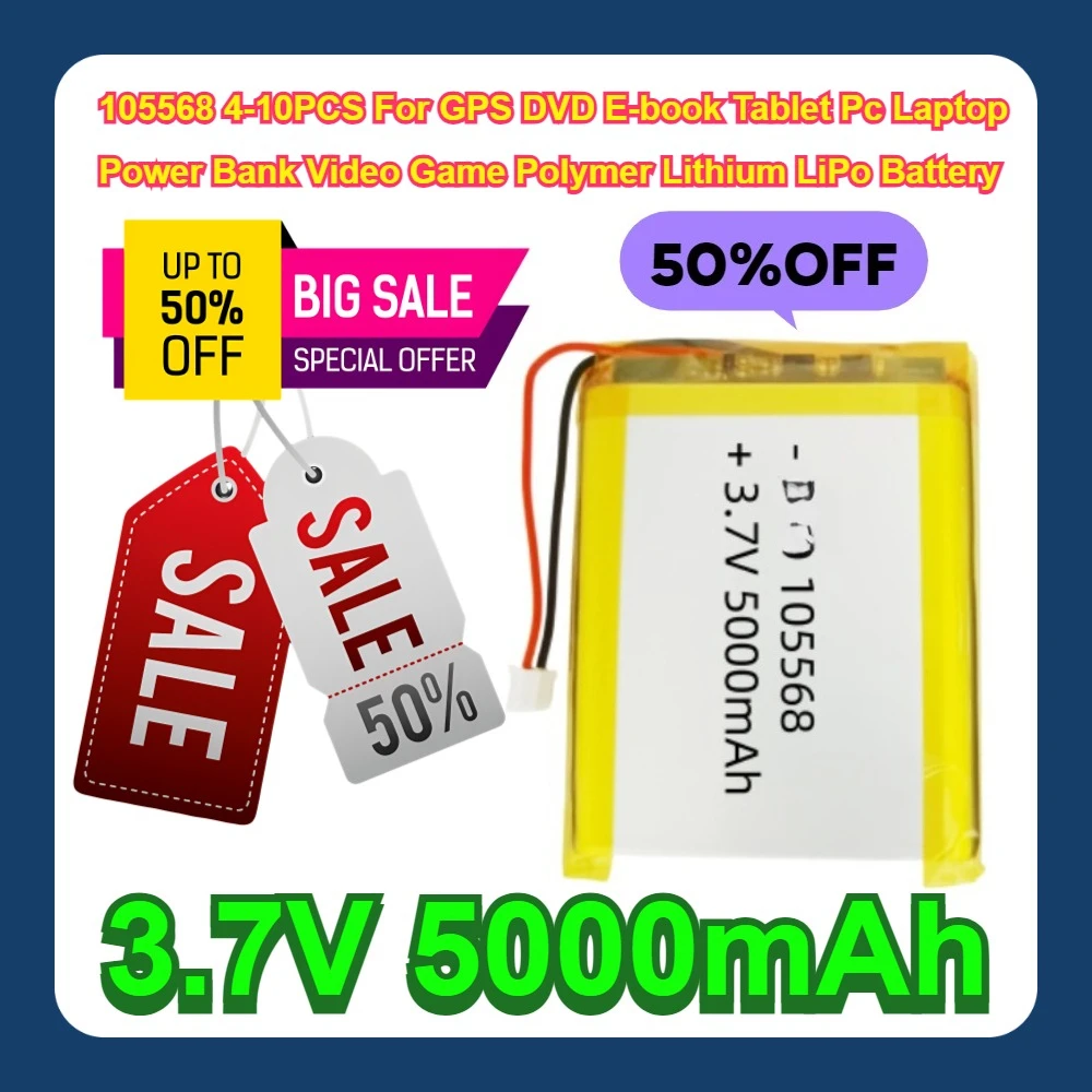 3.7V 5000mAh 105568 4-10PCS For GPS DVD E-book Tablet Pc Laptop Power Bank Video Game Polymer Lithium LiPo Battery
3.7V 5000mAh 105568 4-10PCS For GPS DVD E-book Tablet Pc Laptop Power Bank Video Game Polymer Lithium LiPo Battery