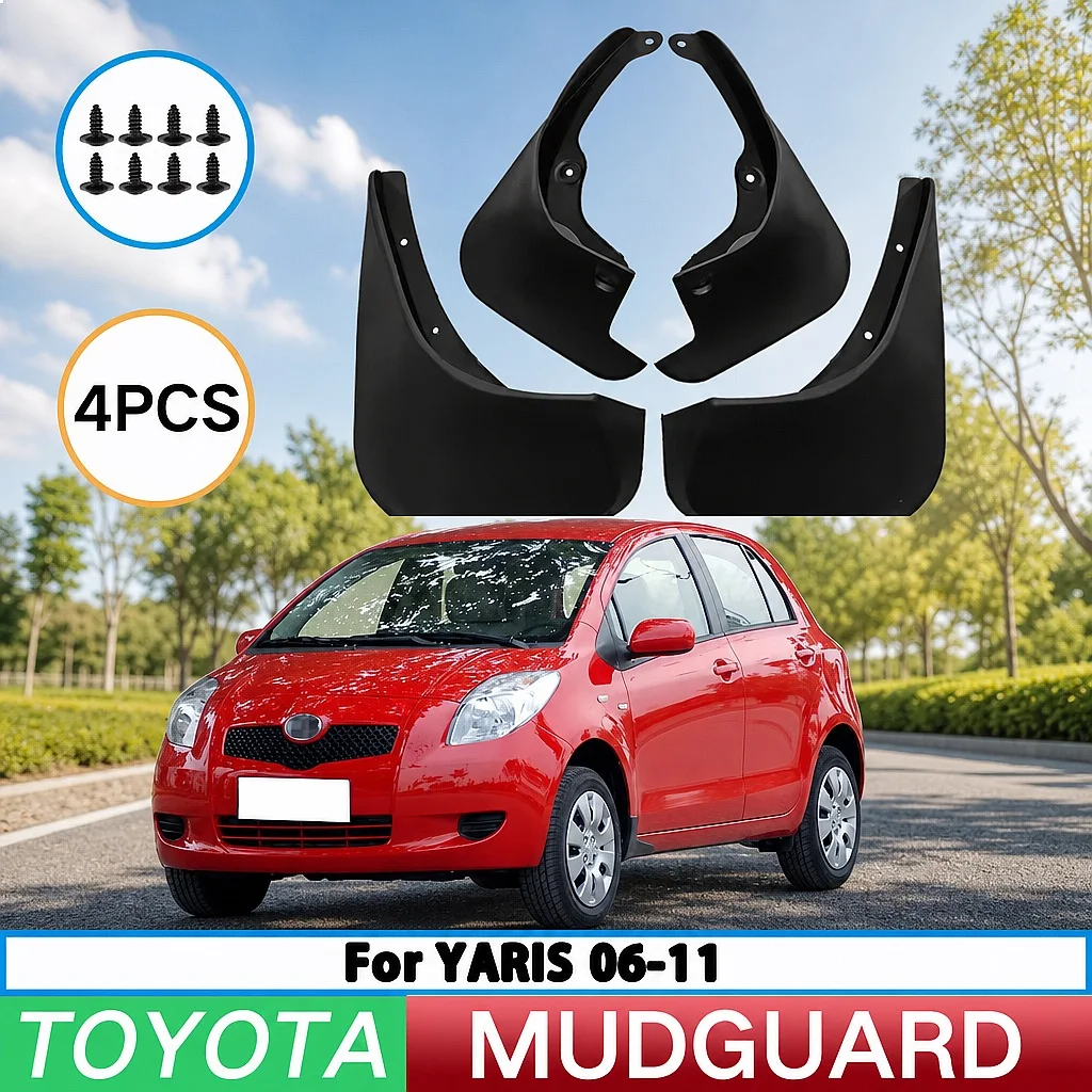 For Yaris 2006-2011 Toyota Splash Guards Mud Flaps Front Rear Wheel Fender 4Pcs
For Yaris 2006-2011 Toyota Splash Guards Mud Flaps Front Rear Wheel Fender 4Pcs