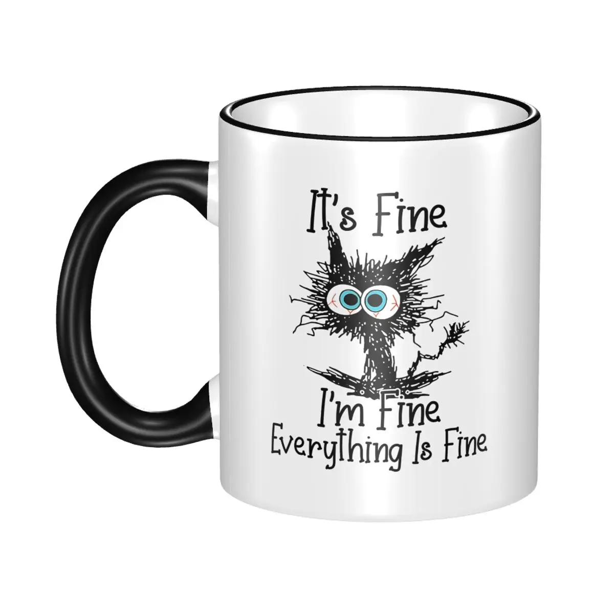 It's Fine I'm Fine Everything Is Fine Funny Cat Meme Coffee Mug Funny Tea Cups For Bedroom
It's Fine I'm Fine Everything Is Fine Funny Cat Meme Coffee Mug Funny Tea Cups For Bedroom