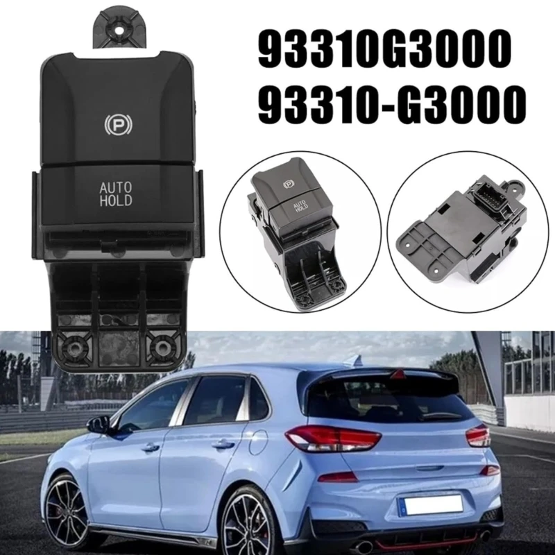 M76E Easy Installation Handbrake Parking Brake Switches 93310G3000 Replacement Brake Switches Button for 2018-2020
M76E Easy Installation Handbrake Parking Brake Switches 93310G3000 Replacement Brake Switches Button for 2018-2020