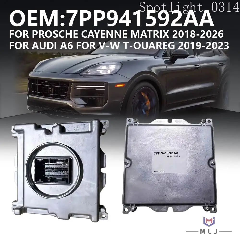 7PP941592AA 7PP.941.592.AA For Porsche Cayenne 2018-2026 Audi A6 V-W T-ouareg 2019-2023 Headlight DRL Controller Module Unit
7PP941592AA 7PP.941.592.AA For Porsche Cayenne 2018-2026 Audi A6 V-W T-ouareg 2019-2023 Headlight DRL Controller Module Unit