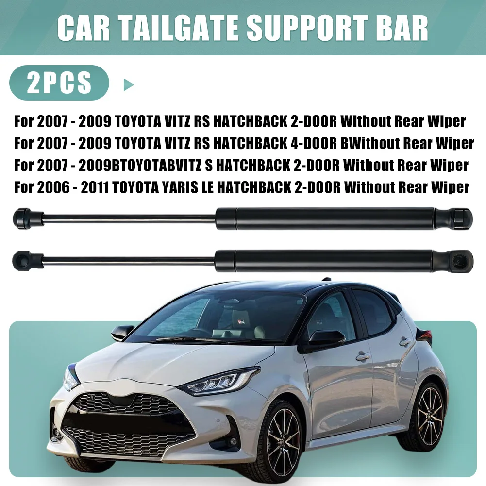 2pcs For Toyota Yaris 2006-2011 Hatchback Rear Car Trunk Tail Gate Tailgate Boot Gas Spring Shock Lift Supports Auto Accessories
2pcs For Toyota Yaris 2006-2011 Hatchback Rear Car Trunk Tail Gate Tailgate Boot Gas Spring Shock Lift Supports Auto Accessories