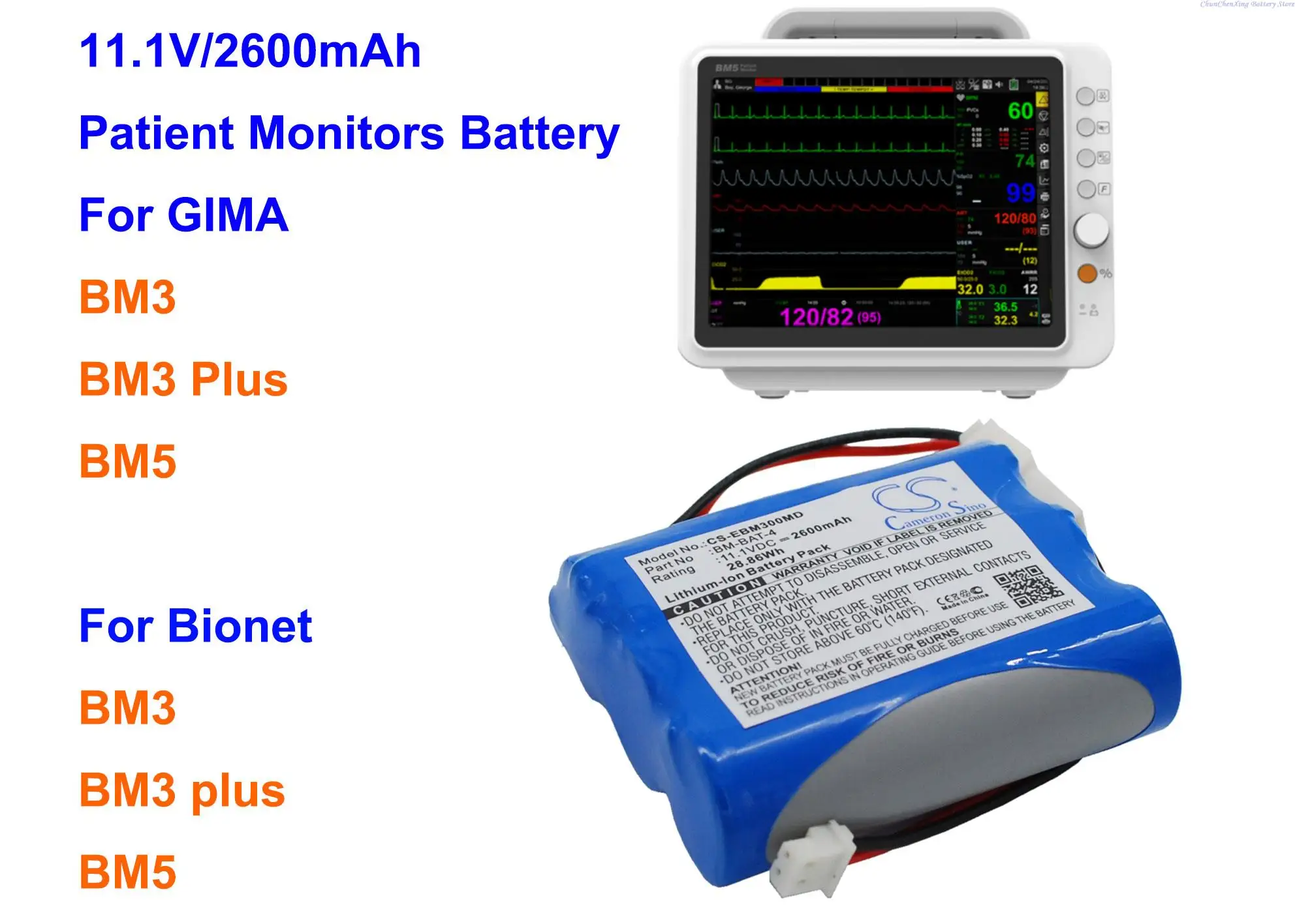 Cameron Sino 2600mAh Patient Monitors Battery BM-BAT-4, LS1865L220 3SIPMXZ for Bionet/GIMA BM3, BM3 plus, BM5
Cameron Sino 2600mAh Patient Monitors Battery BM-BAT-4, LS1865L220 3SIPMXZ for Bionet/GIMA BM3, BM3 plus, BM5