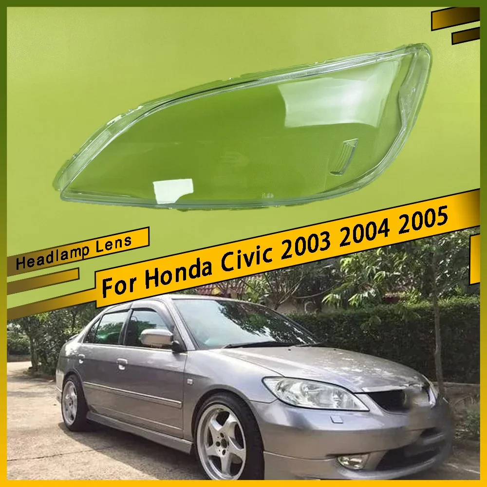Для Honda Civic 2003-2005: Прозрачная крышка фары, прозрачный корпус фары, аксессуары для автомобиля
Для Honda Civic 2003-2005: Прозрачная крышка фары, прозрачный корпус фары, аксессуары для автомобиля