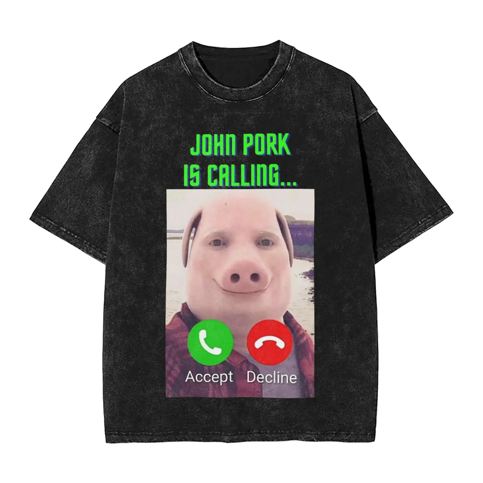 Men Women Harajuku Washed T-shirts John Pork Is Calling Funny Meme Printed T Shirt Merch Oversize Tee Shirts
Men Women Harajuku Washed T-shirts John Pork Is Calling Funny Meme Printed T Shirt Merch Oversize Tee Shirts