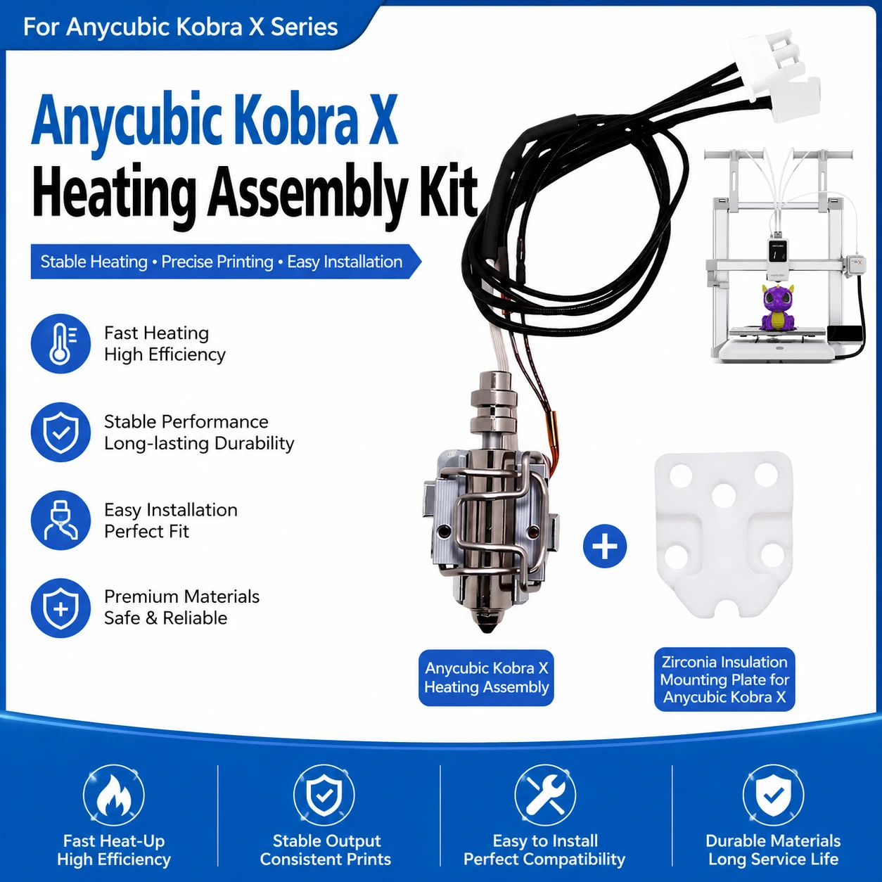 Anycubic Kobra X Heating Assembly Kit with Zirconia Insulation Mounting Plate Hotend Replacement Parts
Anycubic Kobra X Heating Assembly Kit with Zirconia Insulation Mounting Plate Hotend Replacement Parts
