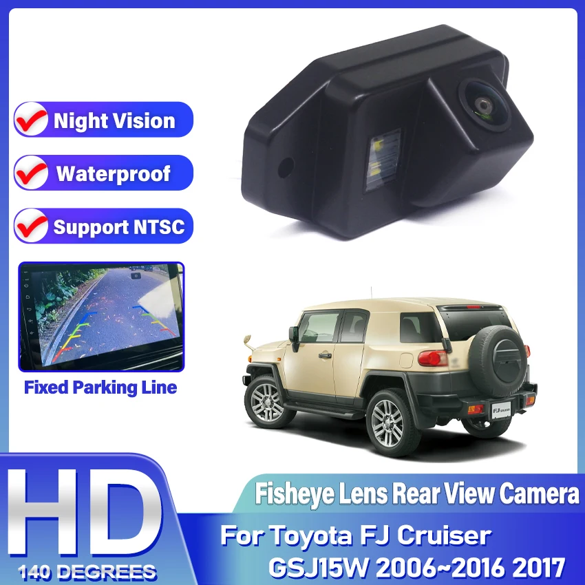 HD Night Vision Backup Rear View Camera For Toyota FJ Cruiser GSJ15W 2006~2015 2016 2017 license plate Camera Fisheye Lens
HD Night Vision Backup Rear View Camera For Toyota FJ Cruiser GSJ15W 2006~2015 2016 2017 license plate Camera Fisheye Lens